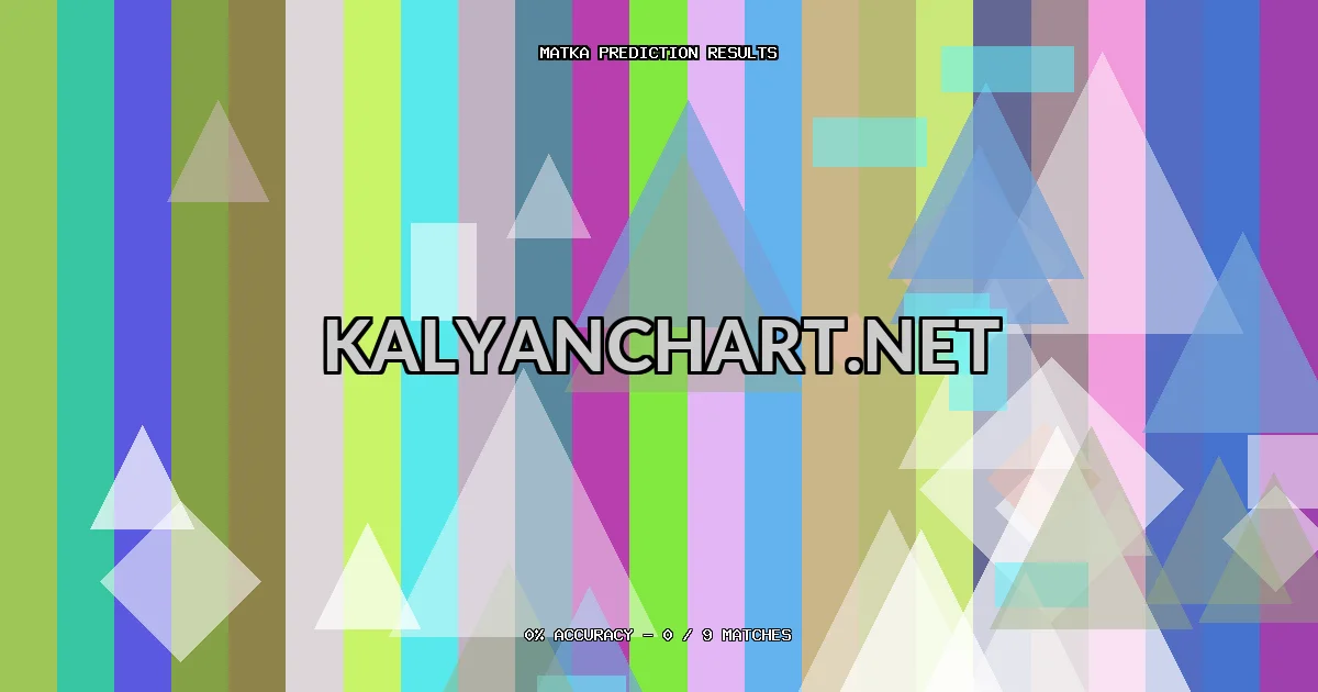 Kalyanchart.net Matka prediction results analysis - March 13, 2026