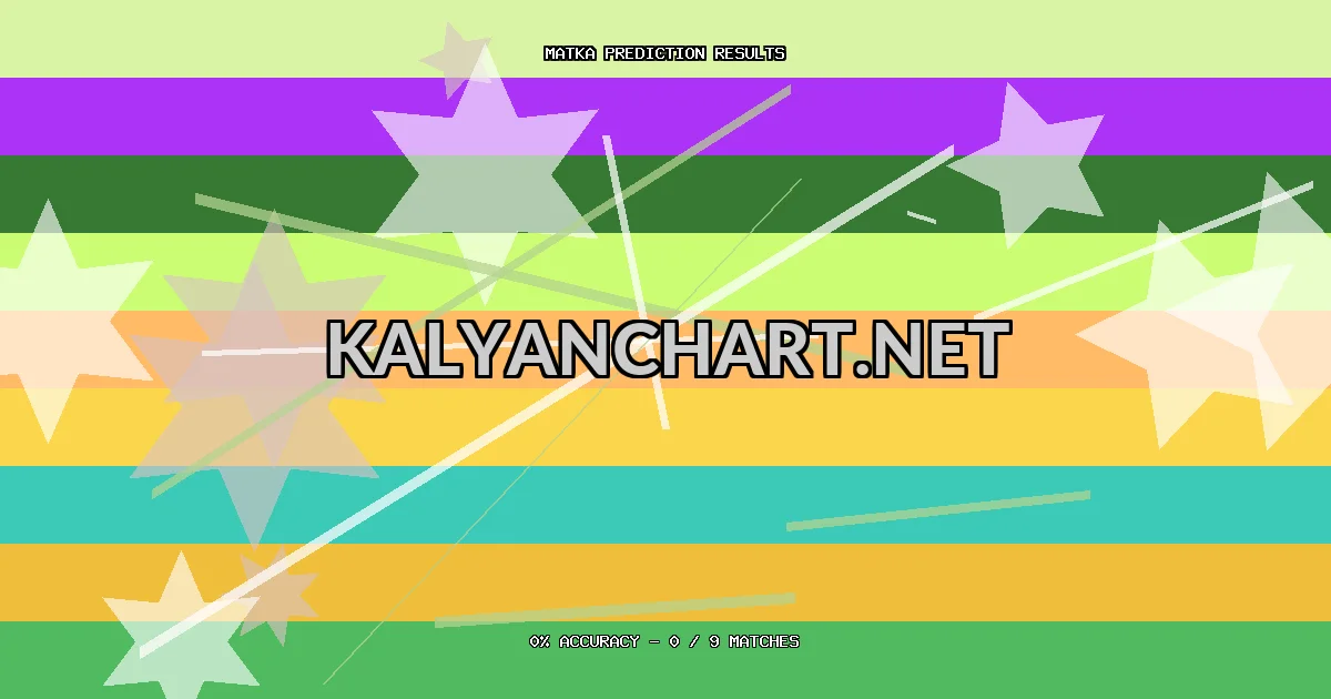 Kalyanchart.net Matka prediction results analysis - March 18, 2026