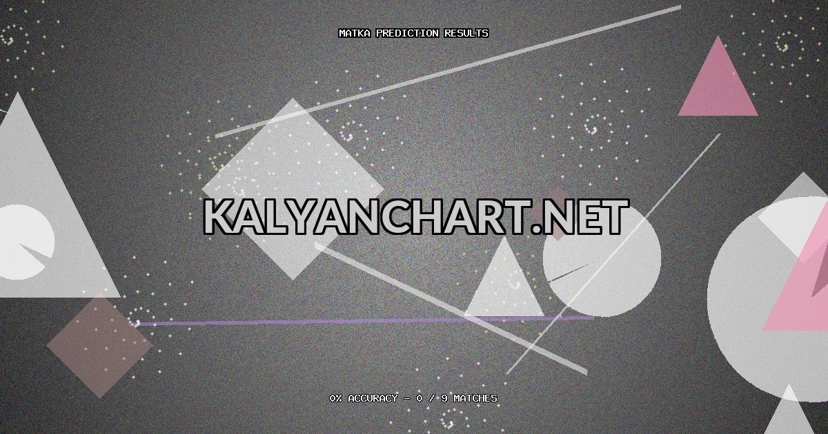 Kalyanchart.net Matka prediction results analysis - March 25, 2026