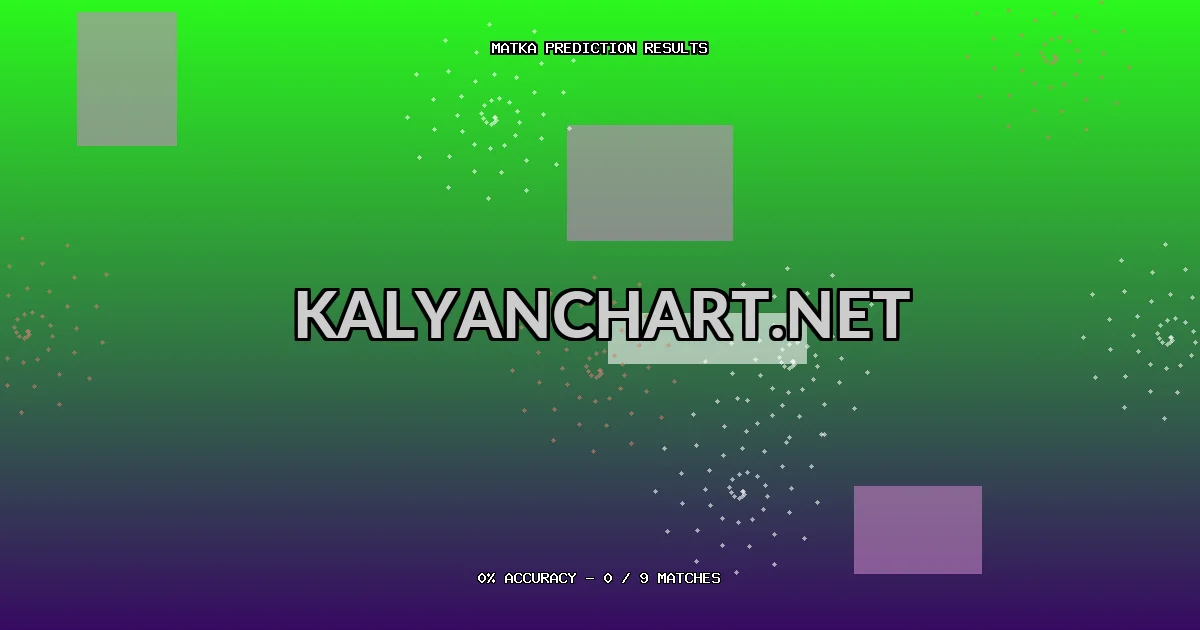 Kalyanchart.net Matka prediction results analysis - April 6, 2026