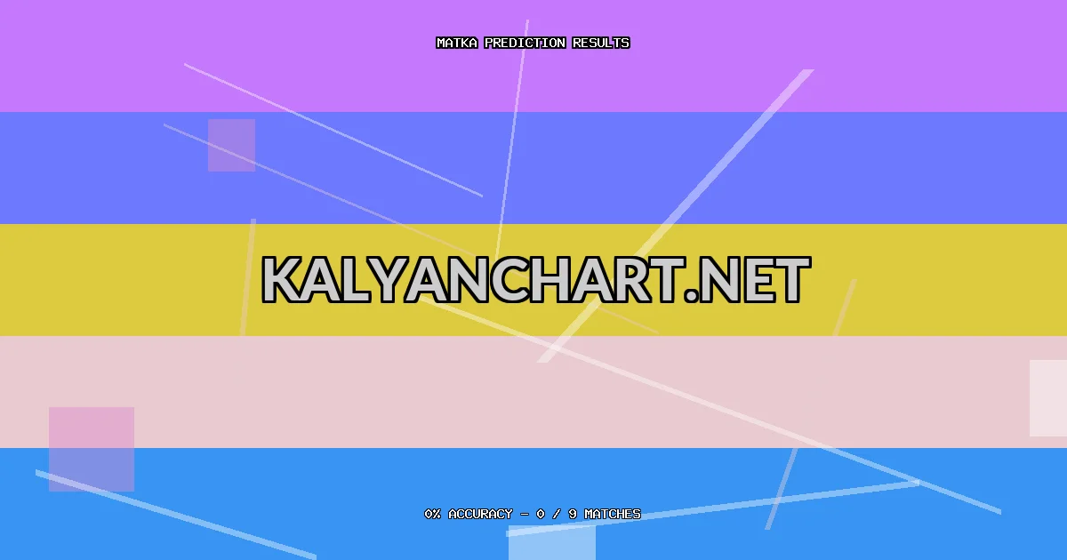 Kalyanchart.net Matka prediction results analysis - April 8, 2026