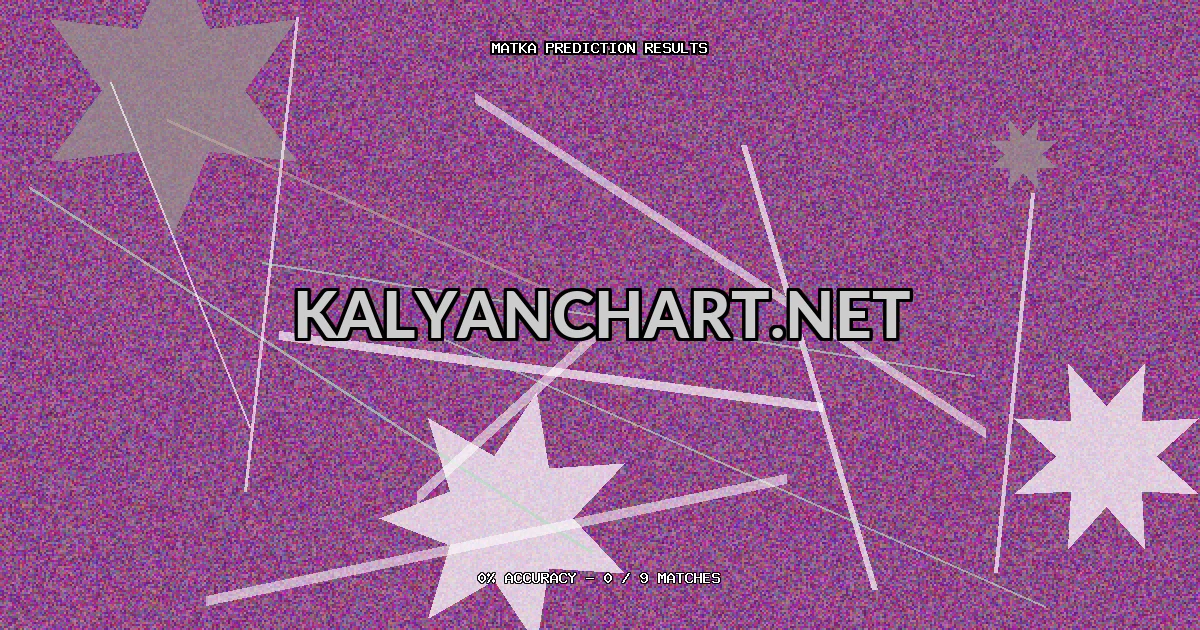 Kalyanchart.net Matka prediction results analysis - April 24, 2026